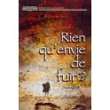 Rien Qu Envie De Fuir