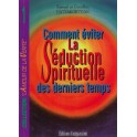 Comment Éviter La Séduction Spirituelle