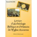Lexique d’Archéologie Biblique et d’Histoire de l’Église Ancienne 