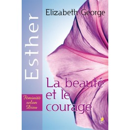 Esther Beauté Et Le Courage