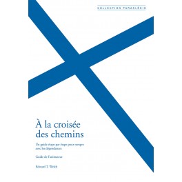 À la croisée des chemins. Guide de l’animateur 