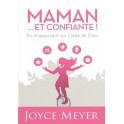 Maman. . . et confiante 