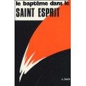 Le baptême dans le Saint-Esprit