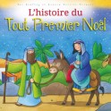 L'histoire du tout premier No&euml;l