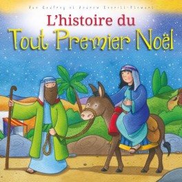 L'histoire du tout premier No&euml;l