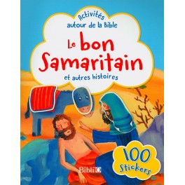 Le bon Samaritain et autres histoires