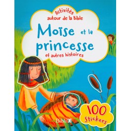 Moïse et la princesse et autres histoires