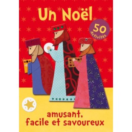 Un Noël amusant, facile et savoureux