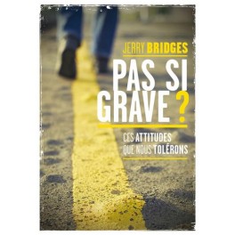 Pas si grave ?