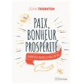 Paix, bonheur, prospérité