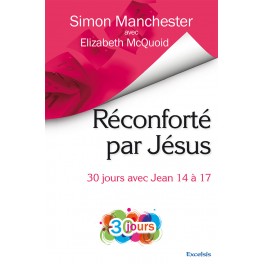 Réconforté par Jésus