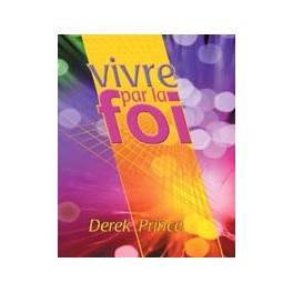 Vivre Par La Foi