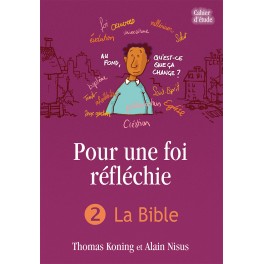 Pour Une Foi Reflechie 2 Bible