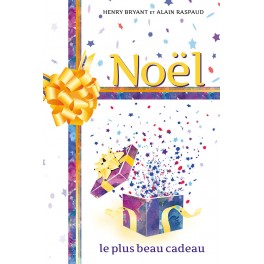 Noël le plus beau cadeau