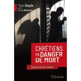 Chrétiens en danger de mort