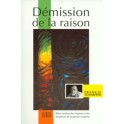 Démission de la raison