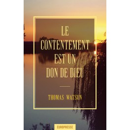 Le contentement est un don de Dieu