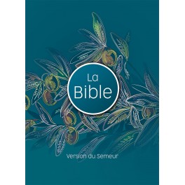 Bible, Version du Semeur 2015, rigide olivier, tranche blanche [Relié] Couverture rigide illustrée