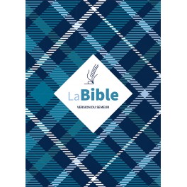 Bible, Version du Semeur 2015, textile souple tissu carreaux, tranche blanche [Relié] Couverture textile semi-souple bleue