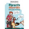Parents débordés [Broché]