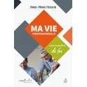 Ma vie professionnelle [Broché]