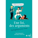 Une foi, des arguments