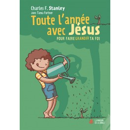 Toute l’année avec Jésus