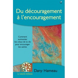 Du Découragement À L Encouragement