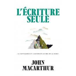 L’Écriture seule [Broché]