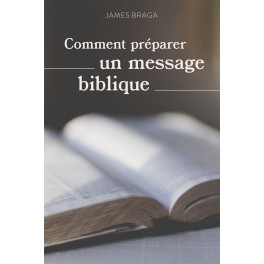 Comment préparer un message biblique