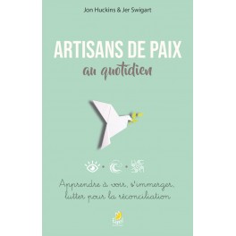 Artisans de paix au quotidien [Broché]