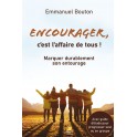 Encourager c’est l’affaire de tous ! [Broché]