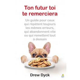 Ton futur toi te remerciera [Broché]