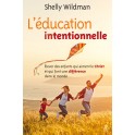 L’éducation intentionnelle [Broché]