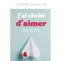 J'ai choisi d'aimer