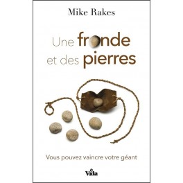 Une fronde et des pierres Vous pouvez Une fronde et des pierres Vous pouvez