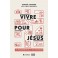 Vivre pour Jésus