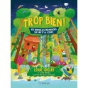 Trop bien !