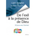 De l’exil à la présence de Dieu 30 jours avec Ézéchiel