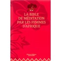 La Bible de méditation par les femmes d’Afrique Version Nouvelle Français Courant (NFC). Couverture rigide rose