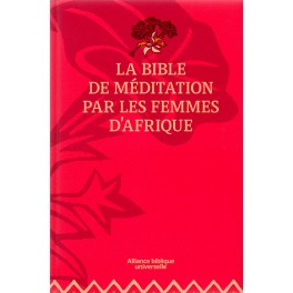 La Bible de méditation par les femmes d’Afrique Version Nouvelle Français Courant (NFC). Couverture rigide rose