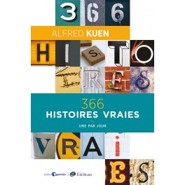 366 histoires vraies Une par jour