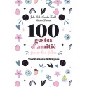 100 gestes d’amitié pour les filles