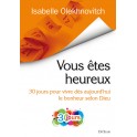 Vous êtes heureux