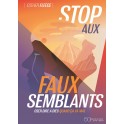 Stop aux faux semblants
