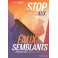 Stop aux faux semblants