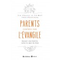 Parents centrés sur l'Évangile