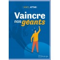 Vaincre nos géants
