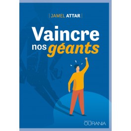 Vaincre nos géants Vaincre nos géants