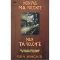 Non Pas Ma Volonté